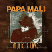 Papa Mali: Music Is Love