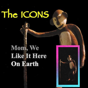 Mom, We Like It Here on Earth