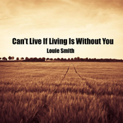 Can't Live If Living Is Without You