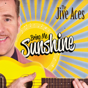 The Jive Aces: Bring Me Sunshine