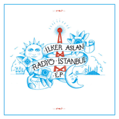 Radio Istanbul EP (Demo 2013)