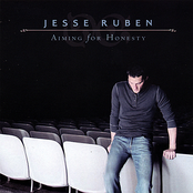 Jesse Ruben: Aiming for Honesty