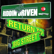 Riddim Driven: Return To Big Street