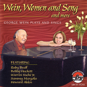 George Wein: Wein, Women And Song And More - George Wein Plays And Sings