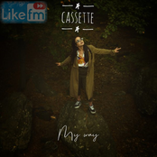CASSETTE - My Way