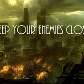 Keep Your Enemies Close