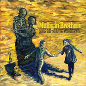 The Mulligan Brothers: Songs for the Living and Otherwise