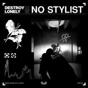 Destroy Lonely Unreleased