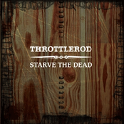 Starve The Dead by Throttlerod