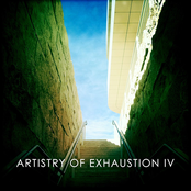 Artistry of Exhaustion IV