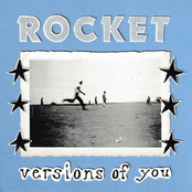 Rocket: Versions of You
