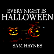 Every Night is Halloween