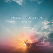 World of Solitude (ambient sleep)