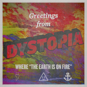 Dystopia (the Earth Is On Fire) by Yacht