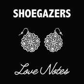 Shoegazers: Love Notes