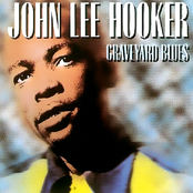 Build Myself A Cave by John Lee Hooker