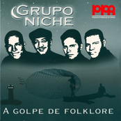 A Golpe De Folklore by Grupo Niche