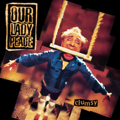 Clumsy by Our Lady Peace