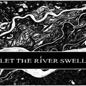 Let The River Swell