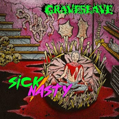 Graveslave: Sick/Nasty