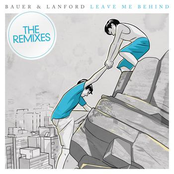 Leave Me Behind - The Remixes
