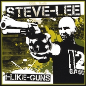 Time To Get A Gun by Steve Lee