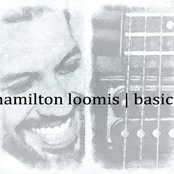 Hamilton Loomis: Basics