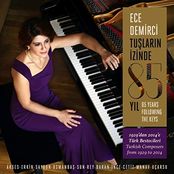 Tuşların İzinde 85 Yıl / 85 Years Following The Keys ~ Ece Demirci
