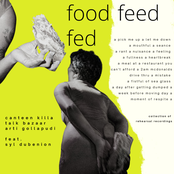 Arti Gollapudi: food feed fed