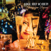 High Step Society: Champagne Dreams