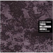 TRIBAL MILLENNIUM ARIVALL