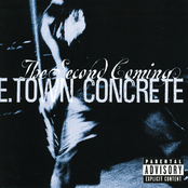 E-town Concrete: Second Coming