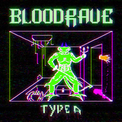 Bloodrave: TYPE A