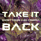 Sweet Crude: Take It Back