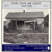God Give Me Light 1927-1931
