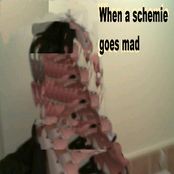 When a schemie goes mad