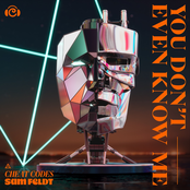 You Don't Even Know Me - Single