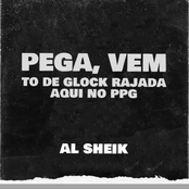 PEGA, VEM VEM TO DE GLOCK RAJADA AQUI NO PPG x CAMPO BELO al sheik - Single