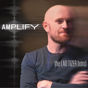 The Lao Tizer Band: Amplify