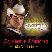 Los Dareyes De La Sierra: Corridos Y Canciones Pa'l Jefe