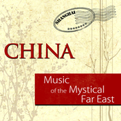 Music Of The Mystical Far East - China