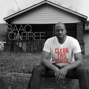 Isaac Carree: Clean This House