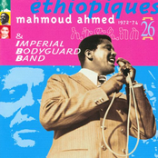 Ethiopiques, Vol. 26: Mahmoud Ahmed 1972-1974 (feat. Imperial Body Guard Band)