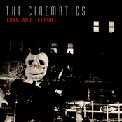 Lips Taste Like Tears by The Cinematics