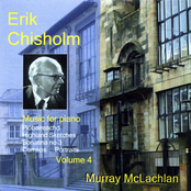 Chisholm, E.: Music for Piano, Vol. 4
