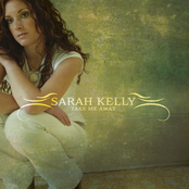 Sarah Kelly: Take Me Away