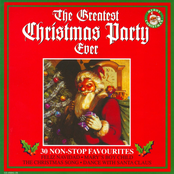 The Greatest Christmas Party Ever - 30 Non-Stop Favourites