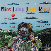 Mint Julep Jazz Band: Watch the Birdie