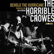 The Horrible Crowes: Behold the Hurricane