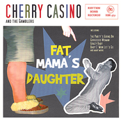 My Baby Calls Me On The Phone by Cherry Casino And The Gamblers